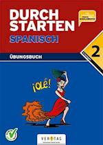Durchstarten in Spanisch 2. Lernjahr. Übungsbuch mit Lösungen