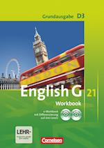 English G 21. Grundausgabe D 3. Workbook mit CD-ROM (e-Workbook) und Audios online