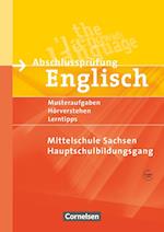 Abschlussprüfung Englisch. 9. Schuljahr. Hauptschulbildungsgang. Musterprüfungen, Lerntipps. Mittelschule Sachsen - Neubearbeitung