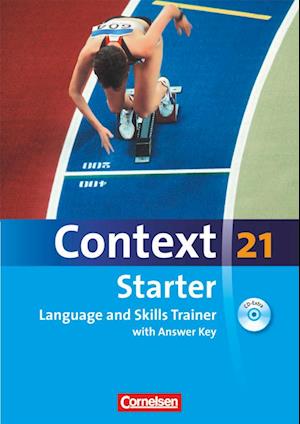 Context 21 Starter. Language and Skills Trainer. Workbook mit Lösungsschlüssel