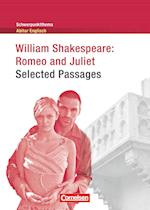 Schwerpunktthema Abitur Englisch: Romeo and Juliet - Selected Passages
