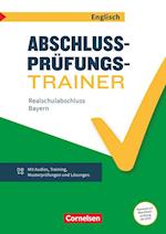 Abschlussprüfungstrainer Englisch 10. Jahrgangsstufe - Realschulabschluss ab 2025  Bayern - Arbeitsheft mit Audios und Lösungen