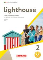 Lighthouse Band 2: 6. Schuljahr - Lern - und Arbeitsheft