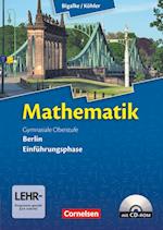 Mathematik Gymnasiale Oberstufe Einführungsphase Berlin. Schülerbuch mit CD-ROM