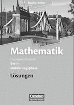 Mathematik Sekundarstufe II Einführungsphase. Lösungen zum Schülerbuch Berlin