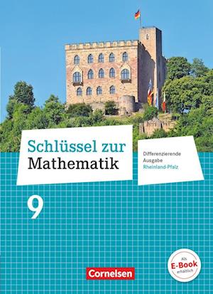 Schlüssel zur Mathematik 9. Schuljahr - Differenzierende Ausgabe Rheinland-Pfalz - Schülerbuch