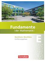 Fundamente der Mathematik. Einführungsphase. Schülerbuch. Nordrhein-Westfalen