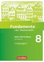 Fundamente der Mathematik 8. Schuljahr - Baden-Württemberg - Lösungen zum Schülerbuch