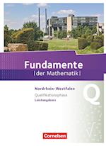 Fundamente der Mathematik  Qualifikationsphase. Schülerbuch Leistungskurs Nordrhein-Westfalen