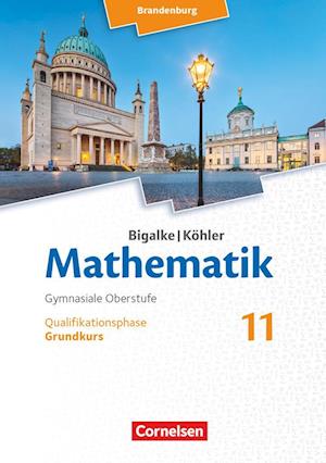 Bigalke/Köhler: Mathematik - 11. Schuljahr - Brandenburg - Grundkurs