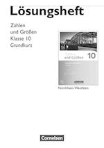 Zahlen und Größen 10. Schuljahr - Nordrhein-Westfalen Kernlehrpläne  - Grundkurs - Lösungen zum Schülerbuch