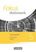 Fokus Mathematik 5. Jahrgangsstufe - Bayern - Lösungen zum Schülerbuch