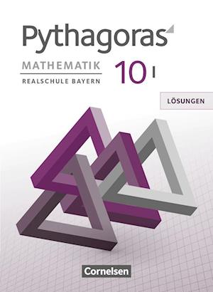 Pythagoras 9. Jahrgangsstufe (WPF I) - Realschule Bayern - Lösungen zum Schülerbuch