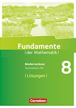 Fundamente der Mathematik 8. Schuljahr. Lösungen zum Schülerbuch. Gymnasium Niedersachsen