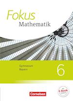 Fokus Mathematik 6. Jahrgangsstufe - Bayern - Schülerbuch