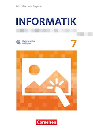 Informatik 7. Schuljahr - Mittelschule Bayern - Schülerbuch