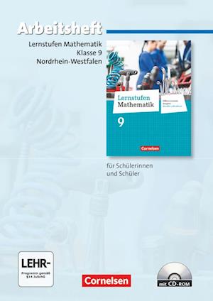 Lernstufen Mathematik 9. Schuljahr. Arbeitsheft mit eingelegten Lösungen und CD-ROM. Differenzierende Ausgabe Nordrhein-Westfalen