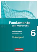 Fundamente der Mathematik 6. Schuljahr. Lösungen zum Schülerbuch Gymnasium Niedersachsen