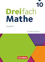 Dreifach Mathe 10. Schuljahr - Ausgabe N - Erweiterungskurs - Schulbuch mit digitalen Hilfen, Erklärfilmen und Wortvertonungen