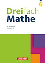 Dreifach Mathe 6. Schuljahr. Niedersachsen - Arbeitsheft mit Lösungen