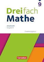 Dreifach Mathe  9. Schuljahr. Erweiterungskurs - Arbeitsheft mit Lösungen