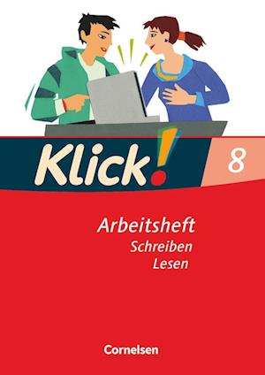 Klick! Deutsch 8. Schuljahr. Schreiben und Lesen. Westliche Bundesländer