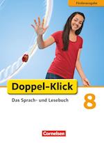 Doppel-Klick - Förderausgabe. Inklusion: für erhöhten Förderbedarf 8. Schuljahr. Schülerbuch