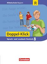 Doppel-Klick 8. Jahrgangsstufe - Mittelschule Bayern - Schülerbuch. Für Regelklassen