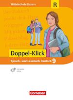 Doppel-Klick 9. Jahrgangsstufe - Mittelschule Bayern - Schülerbuch. Für Regelklassen