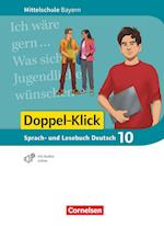 Doppel-Klick 10. Jahrgangsstufe - Mittelschule Bayern - Schülerbuch