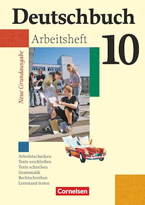 Deutschbuch 10. Schuljahr. Arbeitsheft mit Lösungen