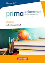 Prima ankommen im Fachunterricht: Deutsch Klasse 5-7 - Arbeitsbuch DaZ mit Lösungen (PB)
