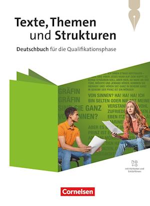 Texte, Themen und Strukturen. Qualifikationsphase - Mit Hörtexten und Erklärfilmen - Schulbuch