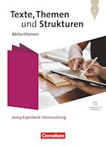 Texte, Themen und Strukturen. Qualifikationsphase - Abiturthemen - Jenny Erpenbeck: Heimsuchung - Schulbuch