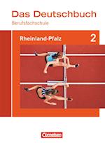 Das Deutschbuch für Berufsfachschulen 2. Schülerbuch Rheinland-Pfalz