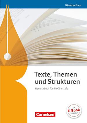 Texte, Themen und Strukturen - Niedersachsen. Schülerbuch