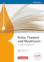 Texte, Themen und Strukturen - Niedersachsen. Schülerbuch mit Klausurtraining auf CD-ROM