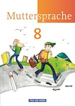 Muttersprache 8. Schuljahr. Schülerbuch. Östliche Bundesländer und Berlin