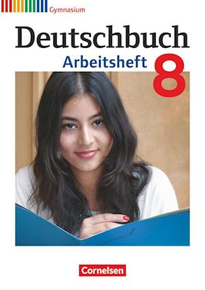 Deutschbuch Gymnasium 8. Schuljahr. Arbeitsheft mit Lösungen. Allgemeine Ausgabe