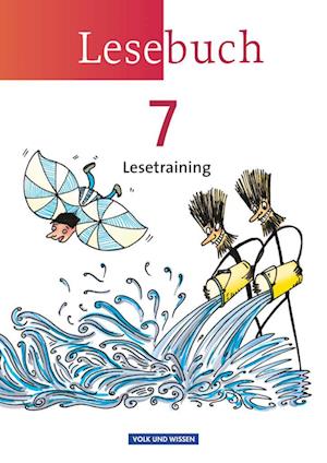 Lesebuch 7. Schuljahr. Lesetraining Arbeitsheft. Östliche Bundesländer und Berlin