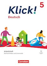 Klick! 5. Schuljahr. Deutsch - Rechtschreiben und Grammatik - Arbeitsheft mit Lösungen und digitalen Medien