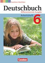 Deutschbuch 6. Schuljahr. Arbeitsheft mit Lösungen. Nordrhein-Westfalen