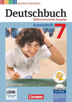 Deutschbuch 7. Schuljahr. Arbeitsheft mit Lösungen und Übungs-CD-ROM. Nordrhein-Westfalen