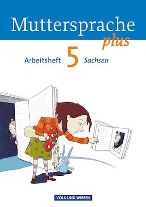 Muttersprache plus 5. Schuljahr. Arbeitsheft Sachsen