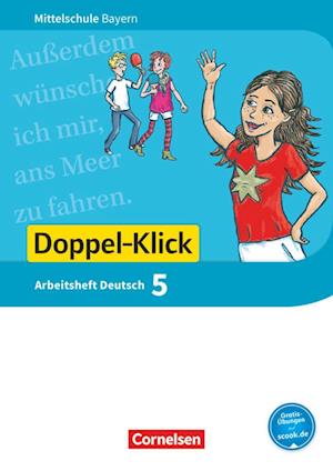 Doppel-Klick 5. Jahrgangsstufe - Mittelschule Bayern - Arbeitsheft mit Lösungen