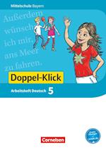 Doppel-Klick 5. Jahrgangsstufe - Mittelschule Bayern - Arbeitsheft mit Lösungen
