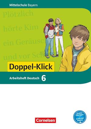 Doppel-Klick 6. Jahrgangsstufe - Mittelschule Bayern - Arbeitsheft mit Lösungen