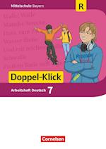 Doppel-Klick 7. Jahrgangsstufe - Mittelschule Bayern - Arbeitsheft mit Lösungen. Für Regelklassen