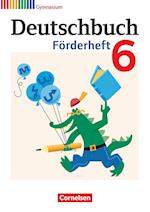 Deutschbuch 6. Schuljahr Gymnasium. Förderheft