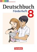 Deutschbuch 8. Schuljahr. Förderheft Gymnasium